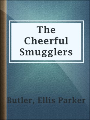 The Cheerful Smugglers - ebook